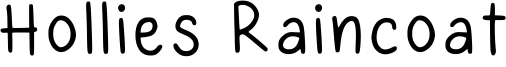 Hollies Raincoat Font