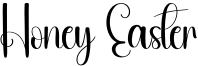 Honey Easter Font