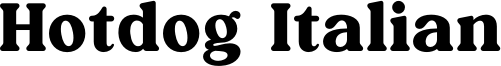 Hotdog Italian Font