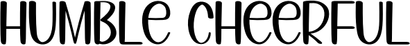 Humble Cheerful Font