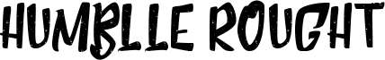 Humblle Rought Font