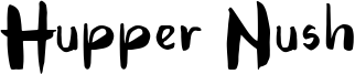 Hupper Nush Font