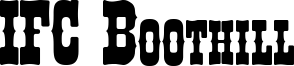 IFC Boothill Font