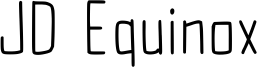 JD Equinox Font