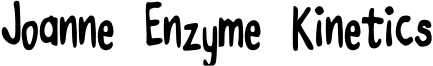 Joanne Enzyme Kinetics Font