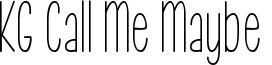 KG Call Me Maybe  Font