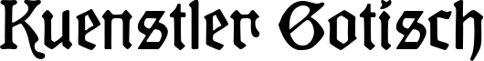 Kuenstler Gotisch Font