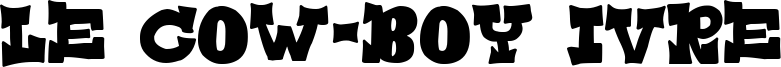 Le Cow-Boy Ivre Font