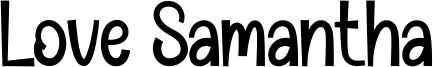 Love Samantha Font