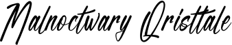 Malnoctwary Qristtale Font