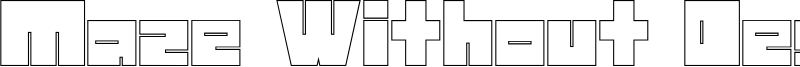 Maze Without Destination Font