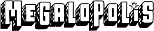 Megalopolis Font