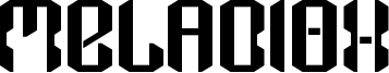 Meladiox Font