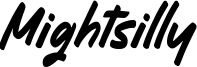 Mightsilly Font
