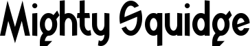 Mighty Squidge Font