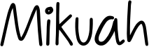 Mikuah Font