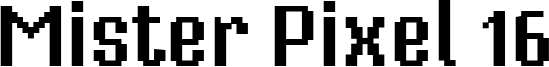 Mister Pixel 16 Font