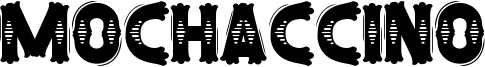 Mochaccino Font