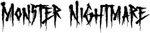 Monster Nightmare Font