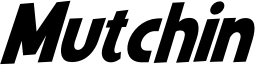 Mutchin Font