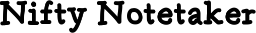 Nifty Notetaker Font