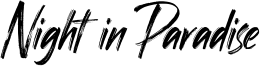 Night in Paradise Font