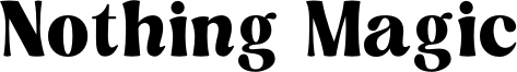 Nothing Magic Font