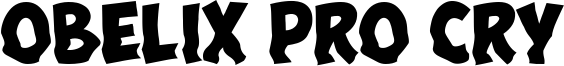 Obelix Pro Cry Font
