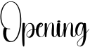 Opening Font