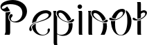 Pepinot Font