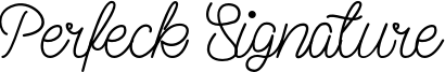 Perfeck Signature Font
