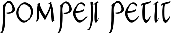 Pompeji Petit Font