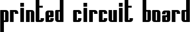 Printed Circuit Board Font
