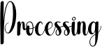 Processing Font