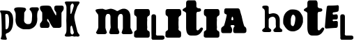 Punk Militia Hotel Font