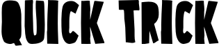 Quick Trick Font