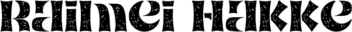 Raimei Hakke Font