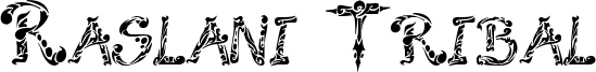 Raslani Tribal Font