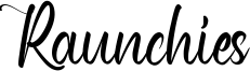 Raunchies Font