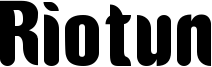 Riotun Font