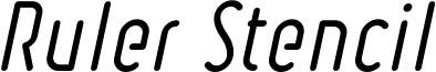 Ruler Stencil Italic.ttf