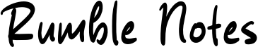 Rumble Notes Font