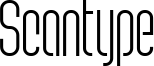 Scantype Font