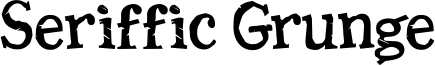 Seriffic Grunge Font