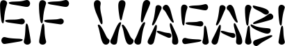 SF Wasabi Font