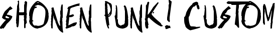 Shonen Punk! Custom Font