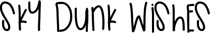 Sky Dunk Wishes Font