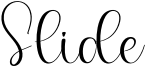 Slide Font