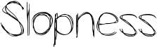Slopness Font