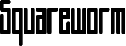 Squareworm Font